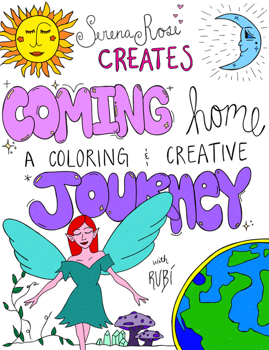 Coming Home: A Coloring & Creative Journey with Rubí